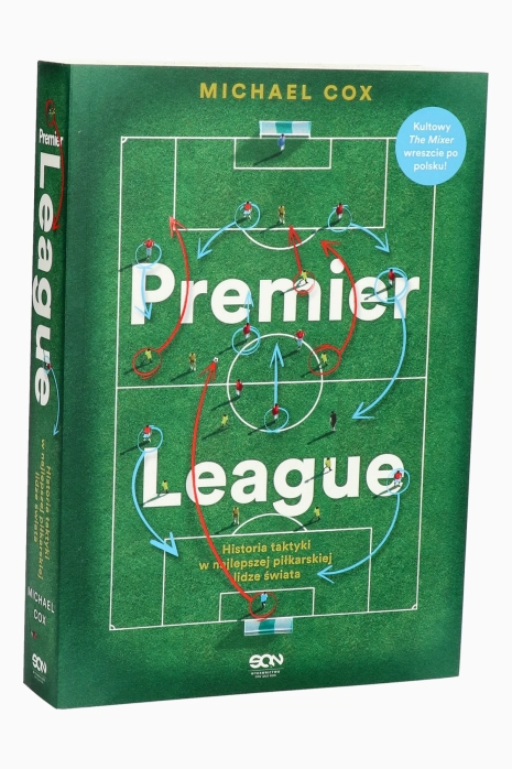 Książka "Premier League. Historia taktyki w najlepszej piłkarskiej lidze świata." M. Cox