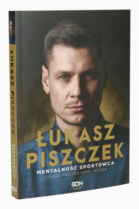 Książka "Łukasz Piszczek. Mentalność sportowca" K. Wódka, Ł. Piszczek
