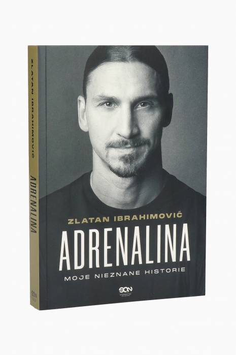 Książka "Adrenalina. Moje nieznane historie" L.Garlando, Z.Ibrahimović