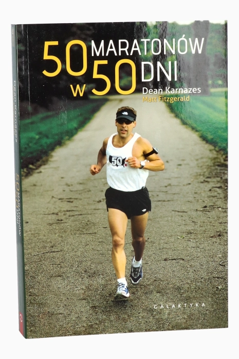 Książka "50 maratonów w 50 dni" D. Karnazes, M. Fitzgerald